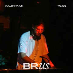 BRUS 07 – Hauffman