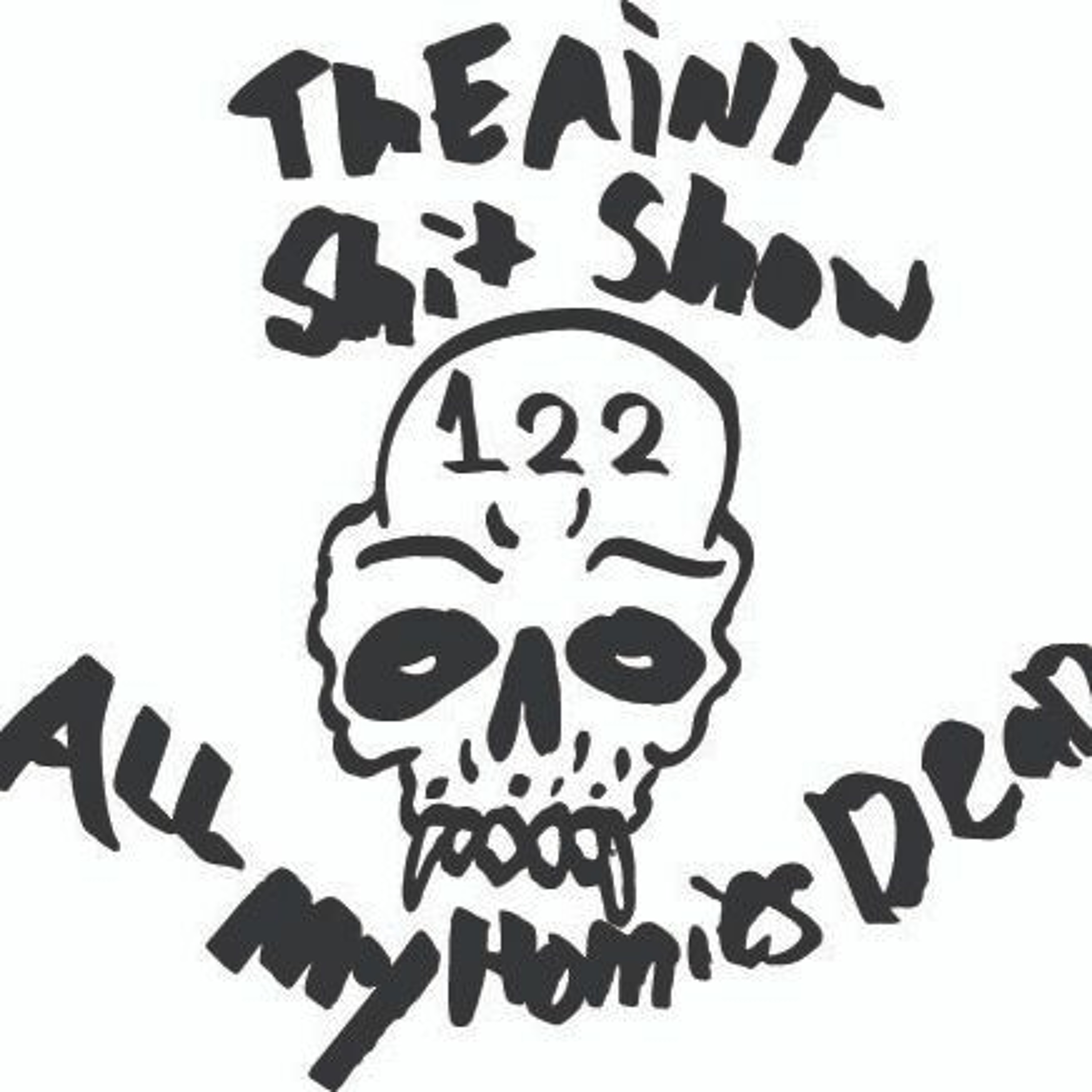 A.S.S. 122: All My Homies Dying episode artwork
