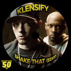 Klensify - Shake That (Edit)