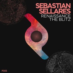 Sebastian Sellares - Renaissance / The Blitz