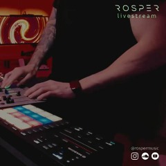 2024 02 17 | Rosper - Livestream Series 003