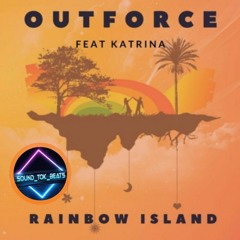 Outforce Ft Katrina - Rainbow Islands