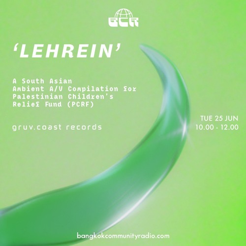 LEHREIN - Ambient Sounds for Palestine - 25th June 2024