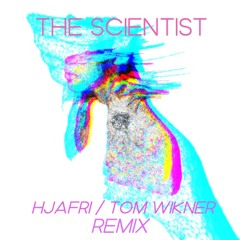 The Scientist - Tom Wikner / Hjafri (Remix)