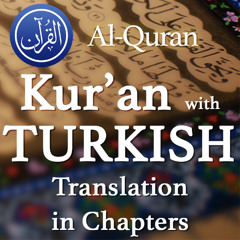 Kuran with Turkish Chapter | Sure 17 Bani Israil - سُوْرَةُ بَنِیْٓ اِسْرَآءِیْلَ