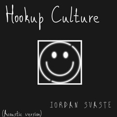 Hookup Culture (Acoustic)