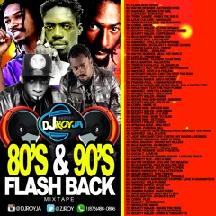 DJ ROY 80'S & 90'S FLASH BACK HARDCORE DANCEHALL MIX