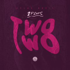 Two Two (Produced by Meth Mix)