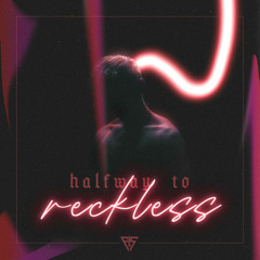Fight Like Sin - Halfway to Reckless