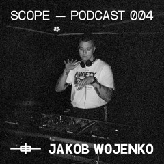 SCOPE-PODCAST #004 | Jakob Wojenko
