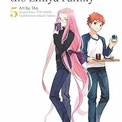 [Audiobook] Today's Menu for the Emiya Family, Volume 5 (fate/) Written by TAa (Adapter),TYPE-M