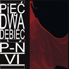 5 2 Dębiec siła remix WERSJA PP KRÓLIŚ