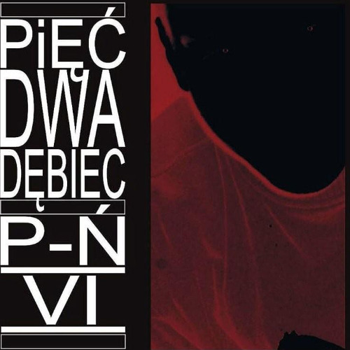 5 2 Dębiec siła remix WERSJA PP KRÓLIŚ