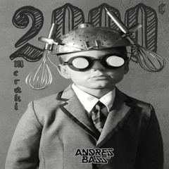 2000 · MeraKi · ANDRES BASS