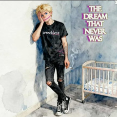 The Dream That Never Was