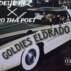 Deadeye Rez X Ace'Ro Tha Poet-Goldies Eldorado.mp3