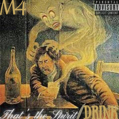 That's the Spirit/Drink (prod. by J Patterns)