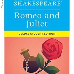 ACCESS EPUB 💕 Romeo and Juliet: No Fear Shakespeare Deluxe Student Edition (Volume 3
