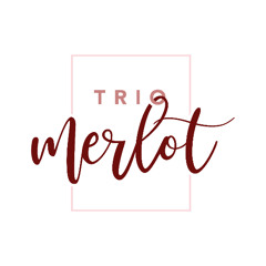 Trio Merlot Vivien - Isn't She Lovely
