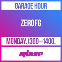 Garage Hour: ZeroFG - 17  May 2021