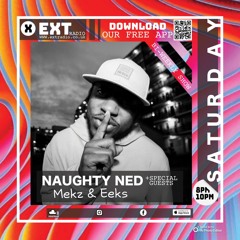 Naughty Ned W/Guests Mekz & Eeks (6,7.2024)