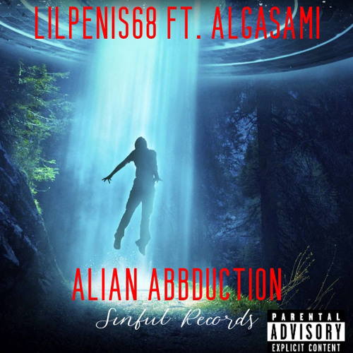 lilpenis68 - Alien Abduction ft. algasami (Prod: iosaj)