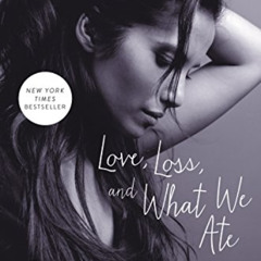 download EBOOK 🖋️ Love, Loss, and What We Ate: A Memoir by  Padma Lakshmi PDF EBOOK