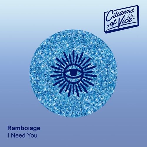 PREMIERE: Ramboiage X C4STRO - I Need You (Original Mix) [Citizens Of Vice]