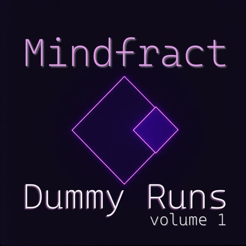 Dummy Runs (volume 1)