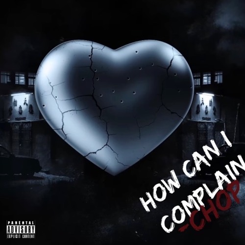 How can I complain - Chop