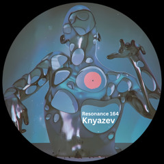 Knyazev -  Space Oddity [ Resonance ● 164 ]