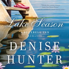 [PDF] READ Free Lake Season: A Bluebell Inn Romance, Book 1 ipad