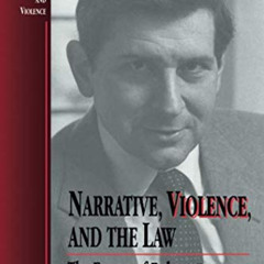 View EBOOK 📙 Narrative, Violence, and the Law: The Essays of Robert Cover (Law, Mean