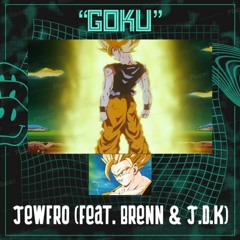 Goku (Feat. Brenn & J.D.K) (Prod. Plaino)