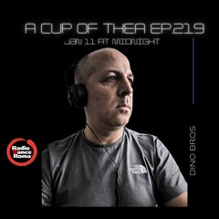 A Cup Of Thea Episode 219 With Dino Bros