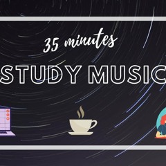 Study Music - Focus Music for Work and Studying, Background Music for Concentration, Deep Focus