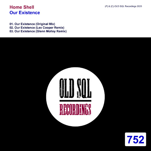 Home Shell - Our Existence (Lex Cooper Remix)