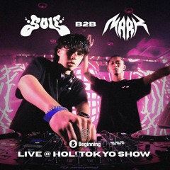 Sou b2b MARK @ HOL! TOKYO SHOW [tracklist in desc.]