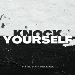 Jadakiss Knock Yourself Out - (Mister Vershawn Remix)
