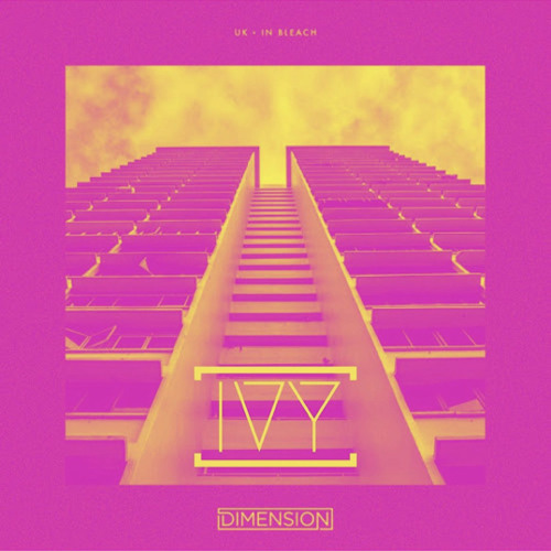 Dimension - UK ([IVY]'s Antisocial Bootleg) FREE DOWNLOAD