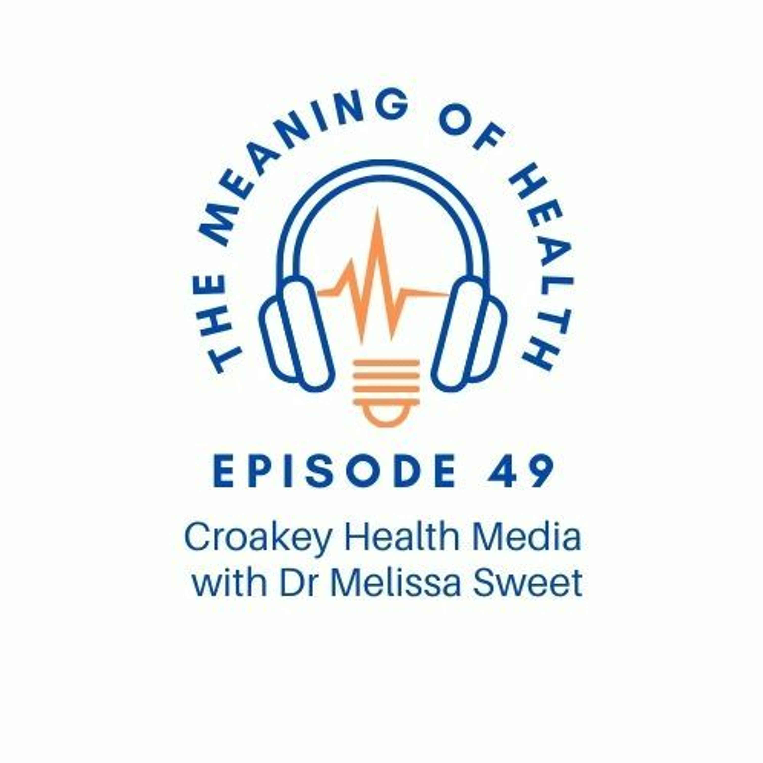 The Meaning of Health Podcast