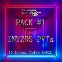 Pack #1 INTROS PVTs $$