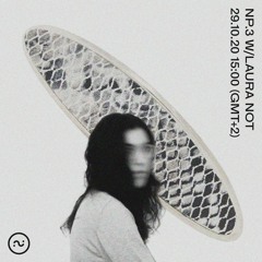 Normal People #03 w/ Laura Not @ 20ft Radio - 29/10/2020
