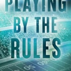 [READ] (DOWNLOAD) Playing By The Rules (The Players)