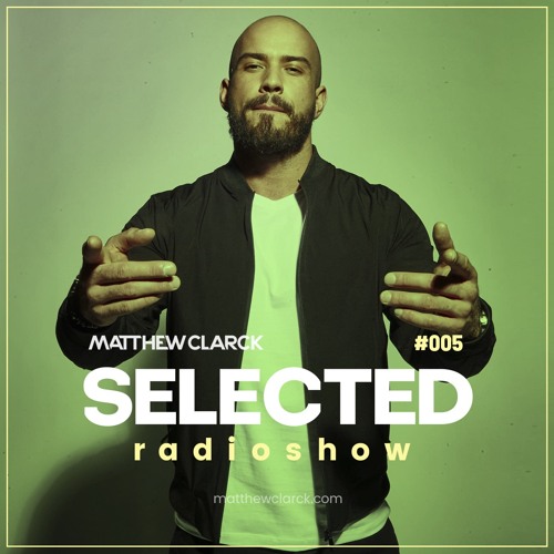 SELECTED RADIOSHOW #005