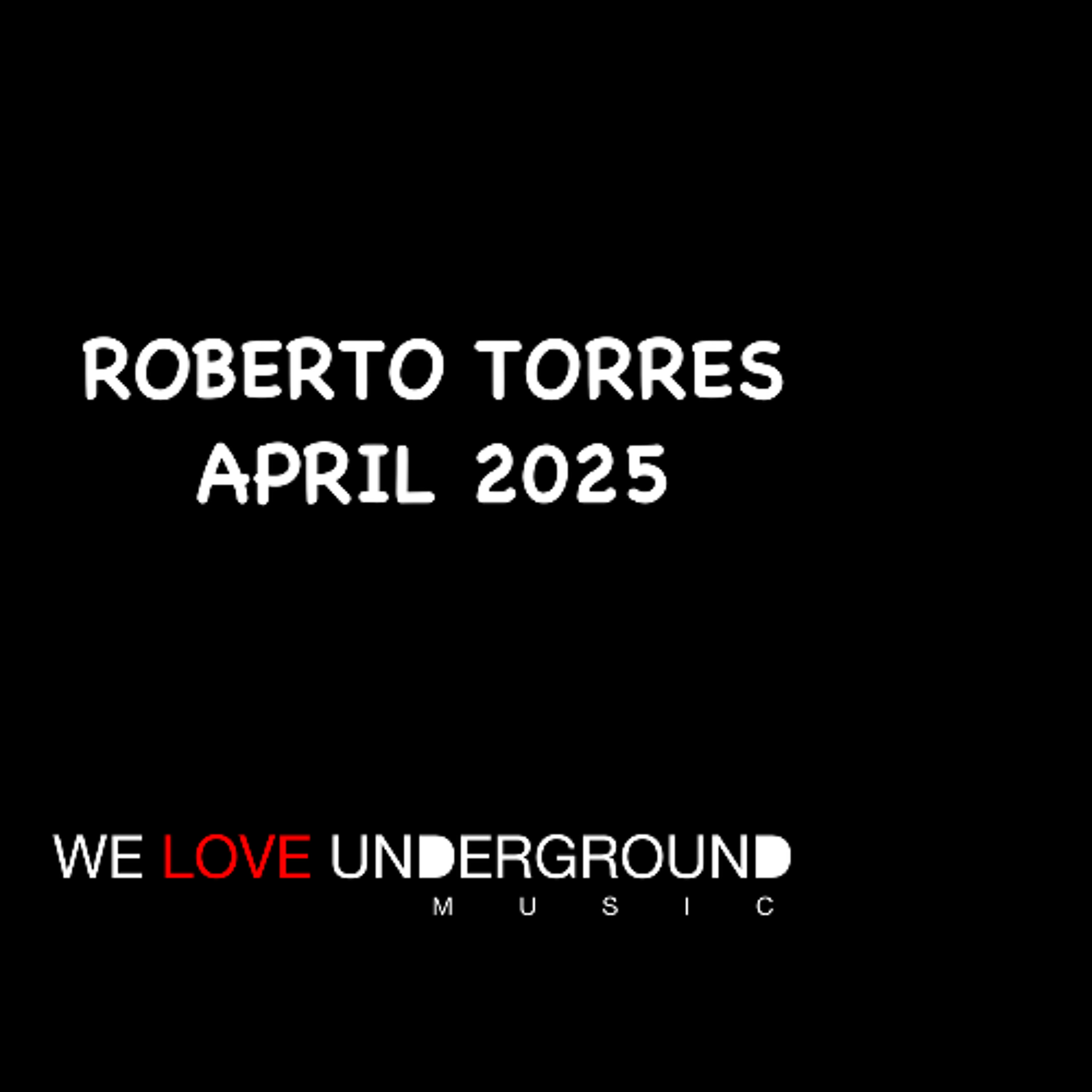 ROBERTO TORRES - LIVE APRIL 2025 - WLUM