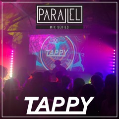 Parallel Mix Series 004 w/ Tappy