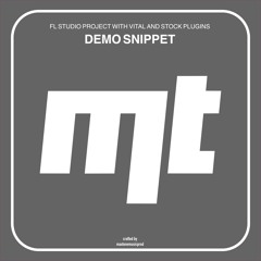 [MTSoundDesign] DEMO SNIPPET *ALL SOUNDS MADE WITH VITAL AND STOCK PLUGINS*