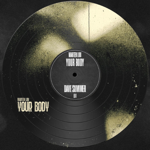 Marten Lou - Your Body (Dave Summer Edit)