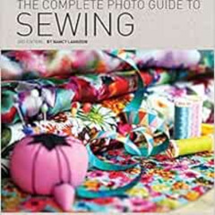 Access PDF 💓 Singer: The Complete Photo Guide to Sewing, 3rd Edition by Nancy Langdo